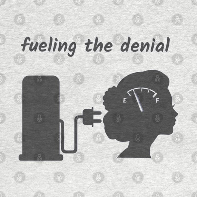 Fueling The Denial by Emma Lorraine Aspen